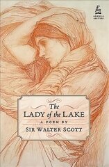 Lady of the Lake: A Poem by Sir Walter Scott hind ja info | Luule | kaup24.ee