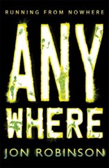 Anywhere (Nowhere Book 2) 2nd edition цена и информация | Книги для подростков и молодежи | kaup24.ee