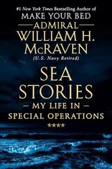 Sea Stories: My Life in Special Operations hind ja info | Elulooraamatud, biograafiad, memuaarid | kaup24.ee