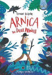 Arnica the Duck Princess цена и информация | Книги для подростков и молодежи | kaup24.ee