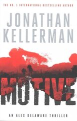 Motive (Alex Delaware series, Book 30): A twisting, unforgettable psychological thriller hind ja info | Fantaasia, müstika | kaup24.ee