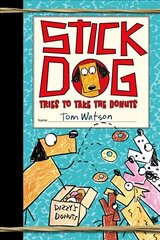 Stick Dog Tries to Take the Donuts цена и информация | Книги для подростков и молодежи | kaup24.ee