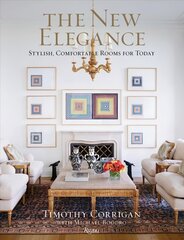 New Elegance: Stylish, Comfortable Rooms for Today hind ja info | Arhitektuuriraamatud | kaup24.ee