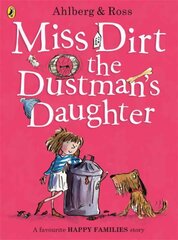 Miss Dirt the Dustman's Daughter hind ja info | Väikelaste raamatud | kaup24.ee