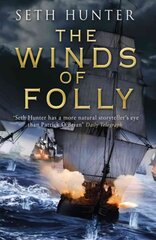 Winds of Folly: A twisty nautical adventure of thrills and intrigue set during the French Revolution hind ja info | Fantaasia, müstika | kaup24.ee