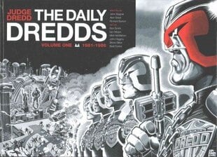 Judge Dredd: The Daily Dredds Volume One: 1981-1986, v. 1 цена и информация | Фантастика, фэнтези | kaup24.ee