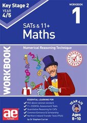 KS2 Maths Year 4/5 Workbook 1: Numerical Reasoning Technique цена и информация | Книги для подростков и молодежи | kaup24.ee