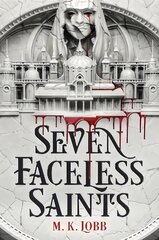 Seven Faceless Saints цена и информация | Фантастика, фэнтези | kaup24.ee