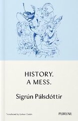 History: A Mess цена и информация | Фантастика, фэнтези | kaup24.ee