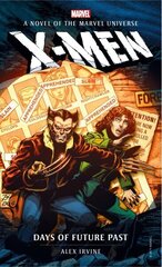 Marvel novels - X-Men: Days of Future Past hind ja info | Fantaasia, müstika | kaup24.ee