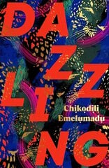 Dazzling: The shimmering, spellbinding debut novel цена и информация | Фантастика, фэнтези | kaup24.ee