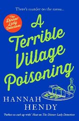 Terrible Village Poisoning: A funny and feel-good British cosy mystery цена и информация | Фантастика, фэнтези | kaup24.ee