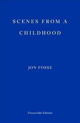 Scenes from a Childhood цена и информация | Фантастика, фэнтези | kaup24.ee