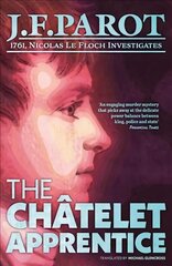 Chatelet Apprentice: Nicolas Le Floch Investigation #1: The First Nicolas Le Floch Investigation цена и информация | Фантастика, фэнтези | kaup24.ee