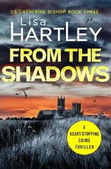 From the Shadows: A heart-stopping crime thriller hind ja info | Fantaasia, müstika | kaup24.ee