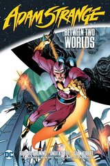 Adam Strange: Between Two Worlds The Deluxe Edition цена и информация | Фантастика, фэнтези | kaup24.ee