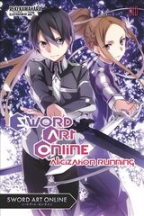 Sword Art Online 10 (light novel): Alicization Running, 10, (Light Novel) hind ja info | Fantaasia, müstika | kaup24.ee