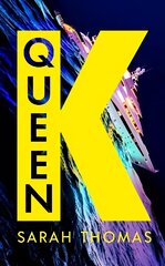 Queen K: The 'dark and brilliant' 2023 debut novel that uncovers the corruption of the Russian super-rich Export цена и информация | Фантастика, фэнтези | kaup24.ee