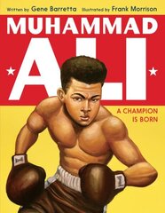 Muhammad Ali: A Champion Is Born цена и информация | Книги для подростков и молодежи | kaup24.ee