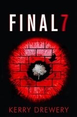 Final 7: The electric and heartstopping finale to Cell 7 and Day 7 цена и информация | Фантастика, фэнтези | kaup24.ee