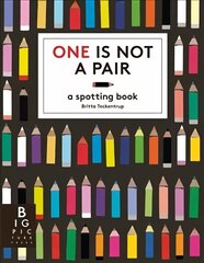 One is Not a Pair: A spotting book цена и информация | Книги для малышей | kaup24.ee