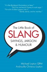 Little Book of Slang, Sayings, Jargon & Humour цена и информация | Фантастика, фэнтези | kaup24.ee