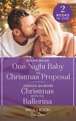 One-Night Baby To Christmas Proposal / Christmas With His Ballerina: One-Night Baby to Christmas Proposal (A Five-Star Family Reunion) / Christmas with His Ballerina (A Five-Star Family Reunion) hind ja info | Fantaasia, müstika | kaup24.ee