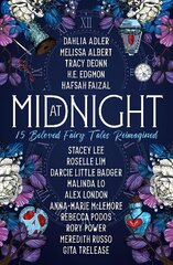 At Midnight: 15 Beloved Fairy Tales Reimagined цена и информация | Фантастика, фэнтези | kaup24.ee