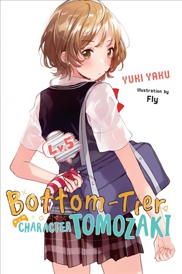 Bottom-Tier Character Tomozaki, Vol. 5 (light novel) hind ja info | Koomiksid | kaup24.ee