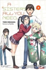Sister's All You Need., Vol. 9 (light novel) hind ja info | Fantaasia, müstika | kaup24.ee