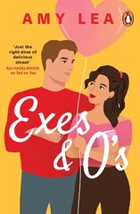 Exes and O's: The next swoon-worthy rom-com from romance sensation Amy Lea цена и информация | Романы | kaup24.ee