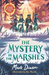 Mystery in the Marshes цена и информация | Книги для подростков и молодежи | kaup24.ee