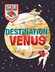 Space Station Academy: Destination: Venus hind ja info | Noortekirjandus | kaup24.ee