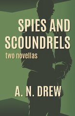 Spies and Scoundrels: two novellas цена и информация | Фантастика, фэнтези | kaup24.ee