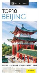 DK Eyewitness Top 10 Beijing hind ja info | Reisiraamatud, reisijuhid | kaup24.ee