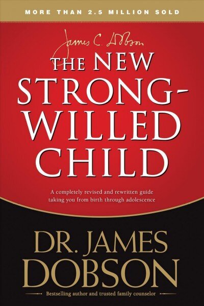 New Strong-Willed Child, The цена и информация | Usukirjandus, religioossed raamatud | kaup24.ee