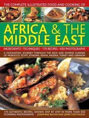 Comp Illus Food & Cooking of Africa and Middle East: A Fascinating Journey Through the Rich and Diverse Cuisines of Morocco, Egypt, Ethiopia, Kenya, Nigeria, Turkey and Lebanon hind ja info | Retseptiraamatud | kaup24.ee