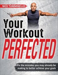 Your Workout PERFECTED цена и информация | Книги о питании и здоровом образе жизни | kaup24.ee