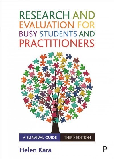 Research and Evaluation for Busy Students and Practitioners: A Survival Guide Third Edition hind ja info | Entsüklopeediad, teatmeteosed | kaup24.ee