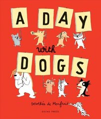 Day with Dogs: What Do Dogs Do All Day? hind ja info | Väikelaste raamatud | kaup24.ee