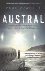 Austral: A gripping climate change thriller like no other цена и информация | Фантастика, фэнтези | kaup24.ee