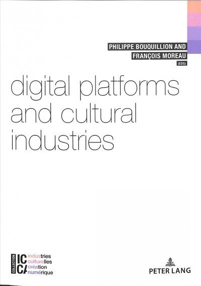 Digital Platforms and Cultural Industries New edition hind ja info | Entsüklopeediad, teatmeteosed | kaup24.ee