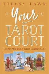 Your Tarot Court: Read Any Deck With Confidence hind ja info | Eneseabiraamatud | kaup24.ee