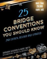 25 Bridge Conventions You Should Know 2nd edition цена и информация | Книги о питании и здоровом образе жизни | kaup24.ee