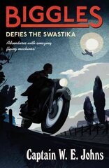 Biggles Defies the Swastika цена и информация | Книги для подростков и молодежи | kaup24.ee