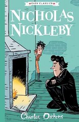 Nicholas Nickleby (Easy Classics): The Charles Dickens Children's Collection (Easy Classics) hind ja info | Noortekirjandus | kaup24.ee