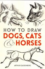 How to Draw Dogs, Cats, and Horses hind ja info | Tervislik eluviis ja toitumine | kaup24.ee
