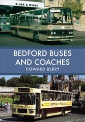 Bedford Buses and Coaches цена и информация | Путеводители, путешествия | kaup24.ee