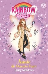 Rainbow Magic: Annie the Detective Fairy: The Discovery Fairies Book 3 hind ja info | Noortekirjandus | kaup24.ee