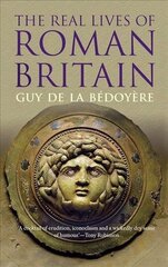 Real Lives of Roman Britain цена и информация | Исторические книги | kaup24.ee